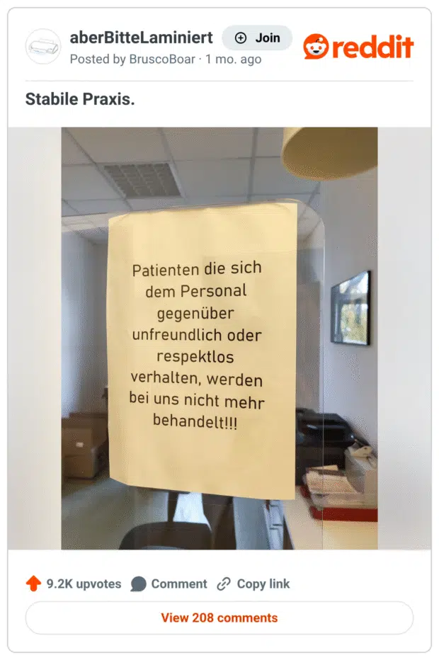 Patienten die sich dem Personal gegenüber unfreundlich oder respektlos verhalten, werden bei uns nicht mehr behandelt!!!