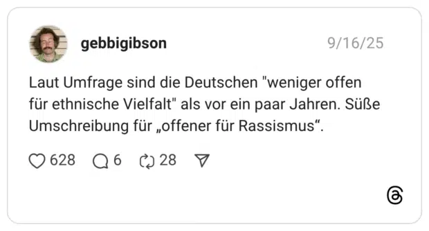 Laut Umfrage sind die Deutschen "weniger offen für ethnische Vielfalt" als vor ein paar Jahren. Süße Umschreibung für „offener für Rassismus".