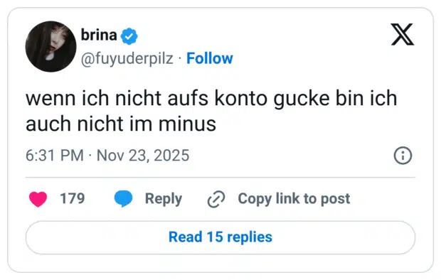 wenn ich nicht aufs konto gucke bin ich auch nicht im minus