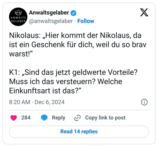 Der Gatte und ich haben festgestellt, dass wir beide vergessen haben, uns gegenseitig ein kleines Geschenk zum Nikolaus zu besorgen. Er: "Wehe, du schenkst mir doch noch irgendwas!" Ich: "Du kannst dann ja deine Rute auspacken!"😏 Und dann guckt er wieder so komisch.