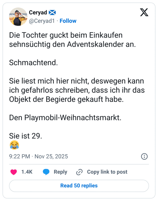 Die Tochter guckt beim Einkaufen sehnsüchtig den Adventskalender an. Schmachtend. Sie liest mich hier nicht, deswegen kann ich gefahrlos schreiben, dass ich ihr das Objekt der Begierde gekauft habe. Den Playmobil-Weihnachtsmarkt. Sie ist 29.