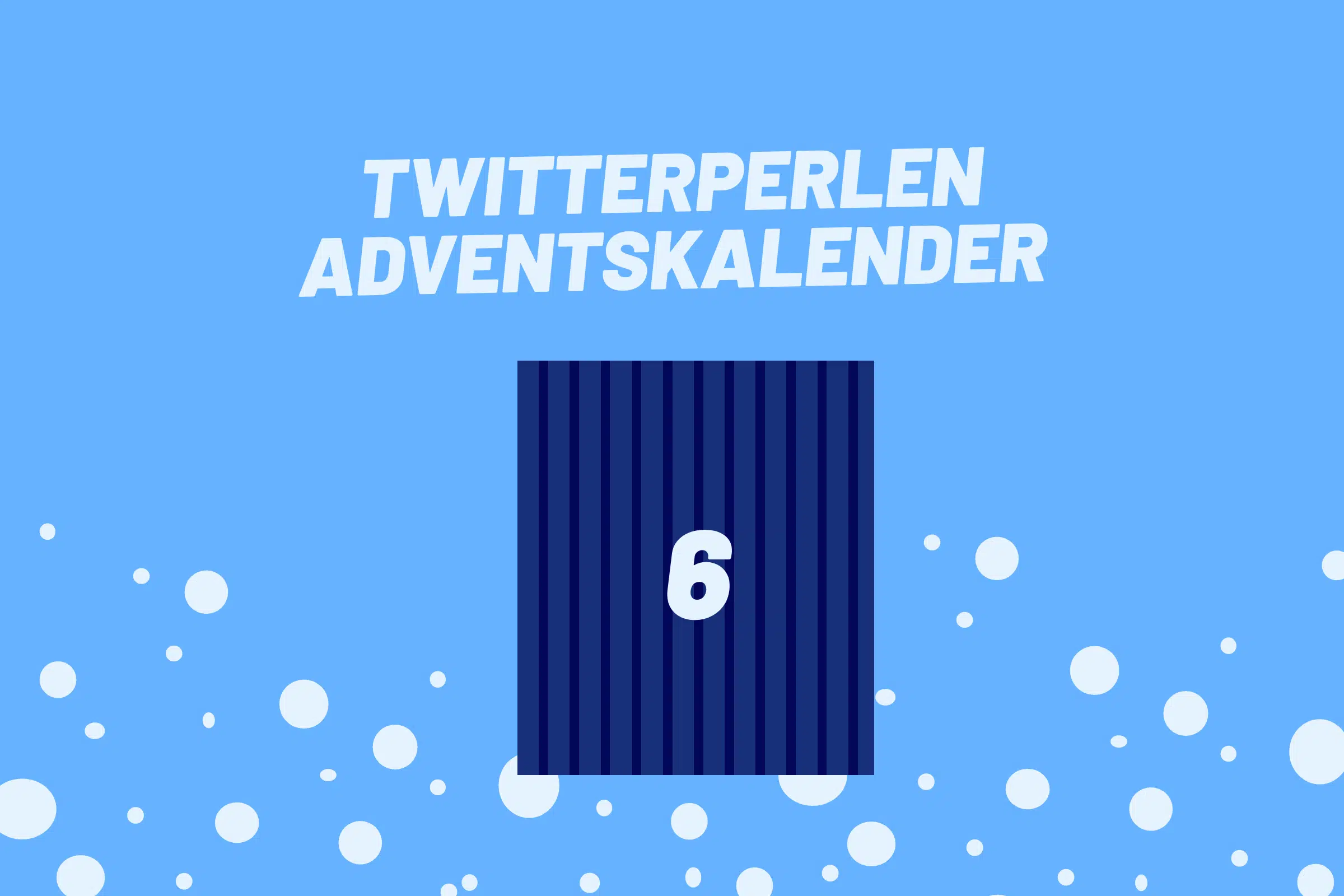 Der Twitterperlen-Adventskalender 2025: Tür 6