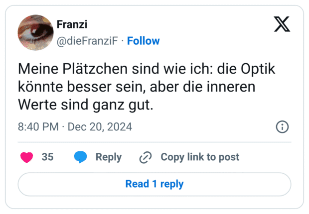 Meine Plätzchen sind wie ich: die Optik könnte besser sein, aber die inneren Werte sind ganz gut.