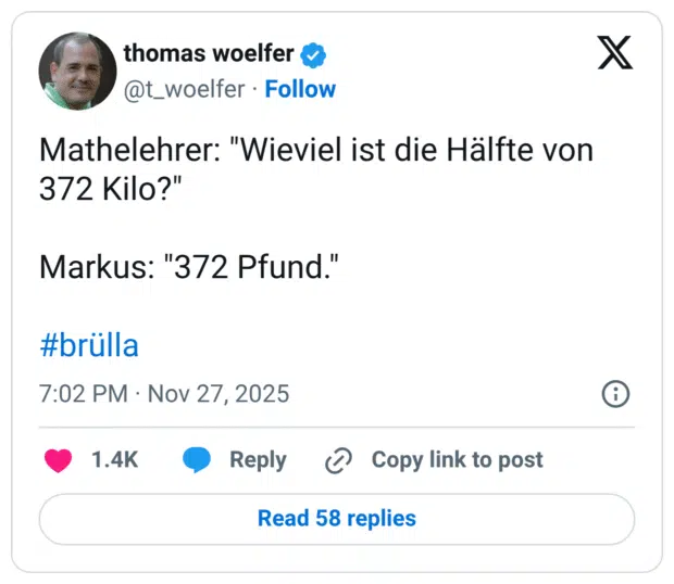 Wieviel ist die Hälfte von 372 Kilo?" Markus: "372 Pfund."