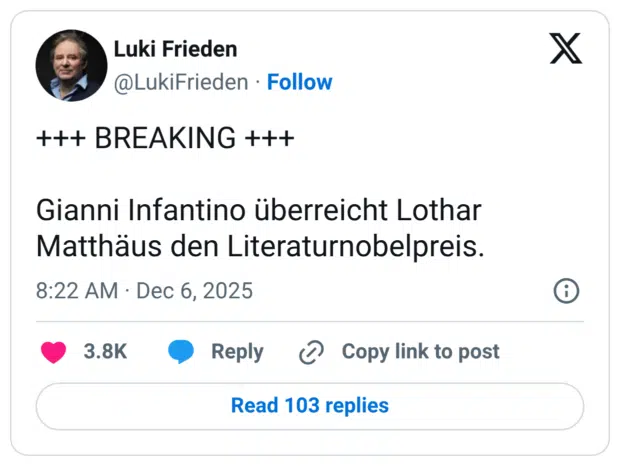+++ BREAKING +++ Gianni Infantino überreicht Lothar Matthäus den Literaturnobelpreis