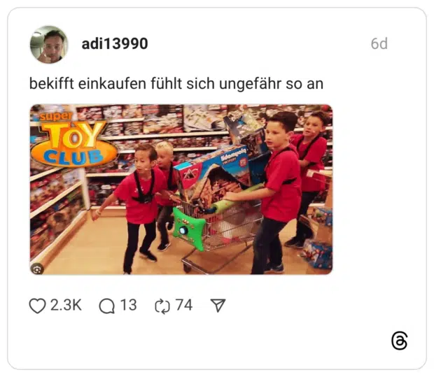 bekifft einkaufen fühlt sich ungefähr so an super STOY CLUB
