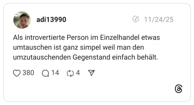 Als introvertierte Person im Einzelhandel etwas umtauschen ist ganz simpel weil man den umzutauschenden Gegenstand einfach behält.