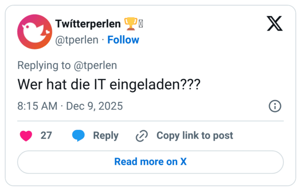 Wer hat die IT eingeladen???