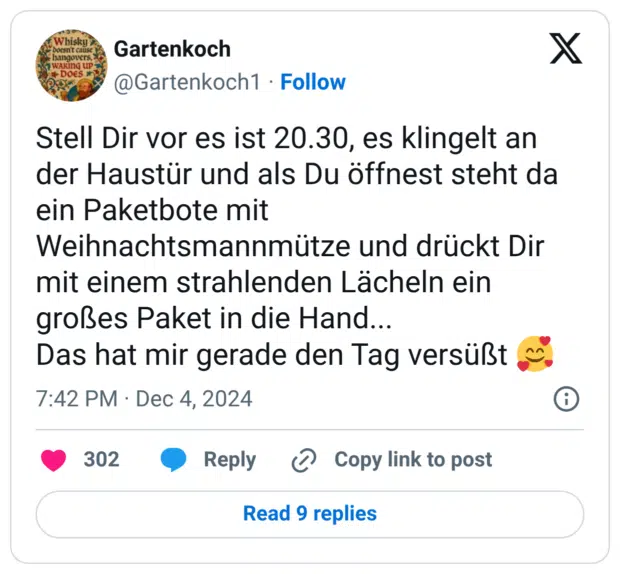 Stell Dir vor es ist 20.30, es klingelt an der Haustür und als Du öffnest steht da ein Paketbote mit Weihnachtsmannmütze und drückt Dir mit einem strahlenden Lächeln ein großes Paket in die Hand... Das hat mir gerade den Tag versüßt 🥰