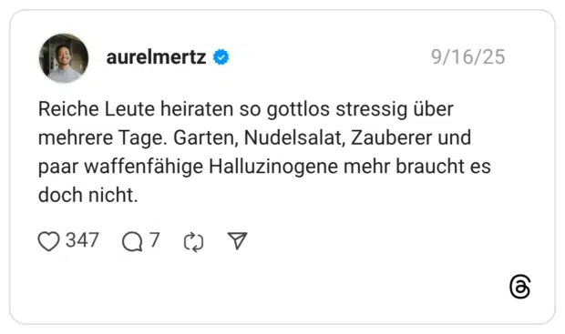 Reiche Leute heiraten so gottlos stressig über mehrere Tage. Garten, Nudelsalat, Zauberer und paar waffenfähige Halluzinogene mehr braucht es doch nicht.