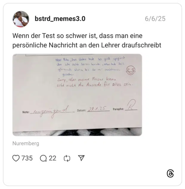 Wenn der Test so schwer ist, dass man eine persönliche Nachricht an den Lehrer draufschreibt