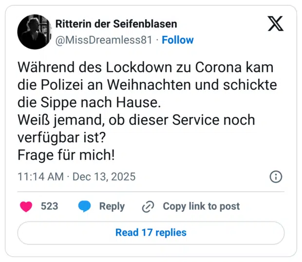 Während des Lockdown zu Corona kam die Polizei an Weihnachten und schickte die Sippe nach Hause. Weiß jemand, ob dieser Service noch verfügbar ist? Frage für mich!