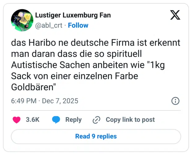 das Haribo ne deutsche Firma ist erkennt man daran dass die so spirituell Autistische Sachen anbeiten wie "1kg Sack von einer einzelnen Farbe Goldbären"