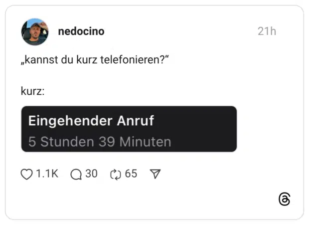 „kannst du kurz telefonieren?“ kurz: