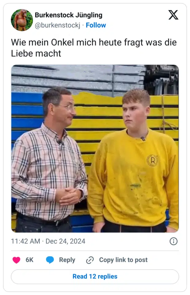 Wie mein Onkel mich heute fragt was die Liebe macht