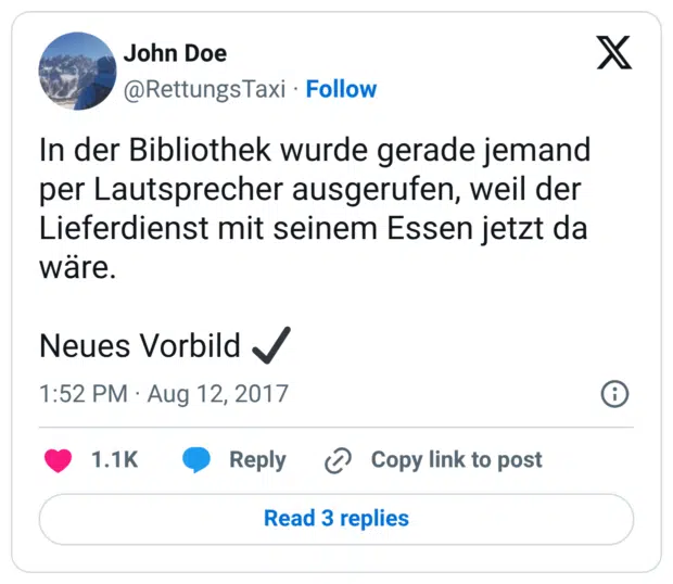 In der Bibliothek wurde gerade jemand per Lautsprecher ausgerufen, weil der Lieferdienst mit seinem Essen jetzt da wäre. Neues Vorbild ✔