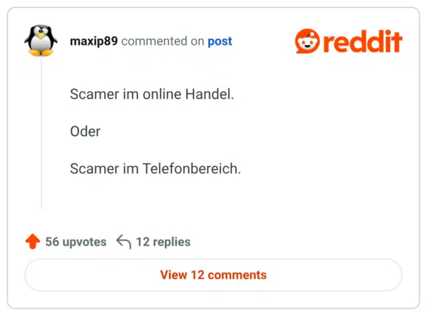 Scamer im online Handel. Oder Scamer im Telefonbereich.