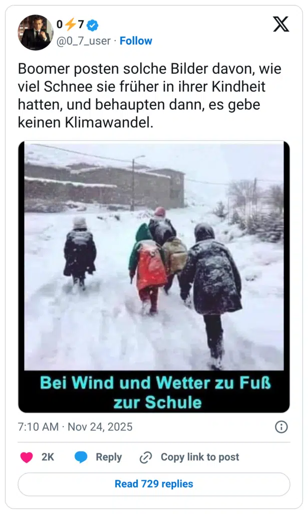 Boomer posten solche Bilder davon, wie viel Schnee sie früher in ihrer Kindheit hatten, und behaupten dann, es gebe keinen Klimawandel.
