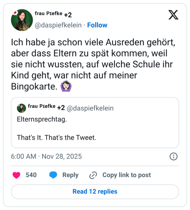 Ich habe ja schon viele Ausreden gehört, aber dass Eltern zu spät kommen, weil sie nicht wussten, auf welche Schule ihr Kind geht, war nicht auf meiner Bingokarte. 🙆🏻‍♀️