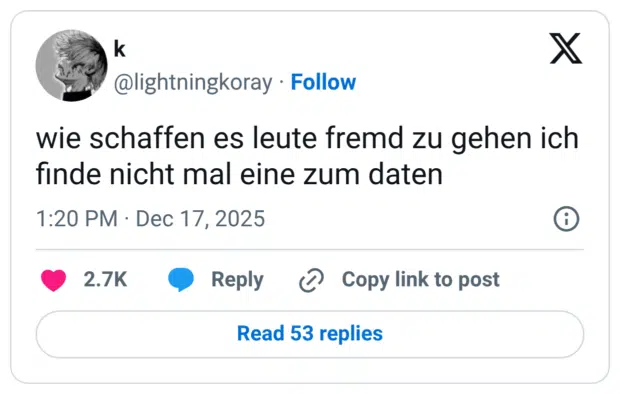 wie schaffen es leute fremd zu gehen ich finde nicht mal eine zum daten