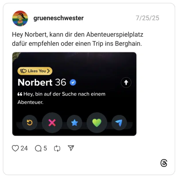 Hey Norbert, kann dir den Abenteuerspielplatz dafür empfehlen oder einen Trip ins Berghain.