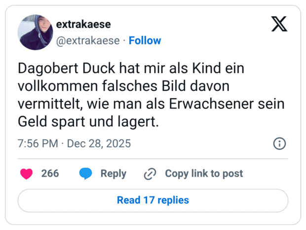 Dagobert Duck hat mir als Kind ein vollkommen falsches Bild davon vermittelt, wie man als Erwachsener sein Geld spart und lagert.