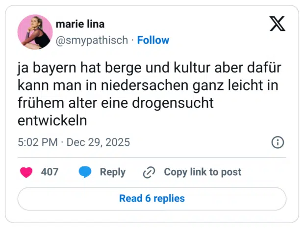 ja bayern hat berge und kultur aber dafür kann man in niedersachen ganz leicht in frühem alter eine drogensucht entwickeln