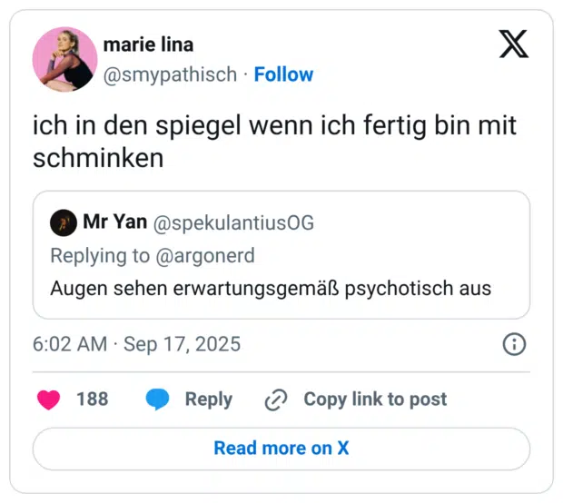 marie lina @smypathisch · 17. Sep. ich in den spiegel wenn ich fertig bin mit schminken