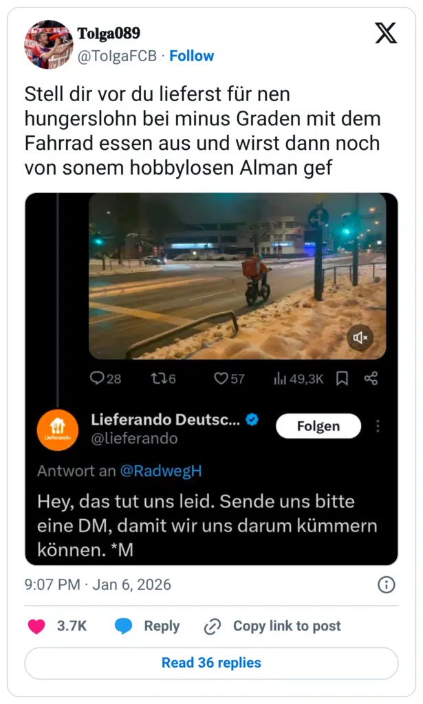 Stell dir vor du lieferst für nen hungerslohn bei minus Graden mit dem Fahrrad essen aus und wirst dann noch von sonem hobbylosen Alman gef