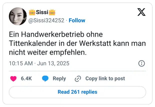 Ein Handwerkerbetrieb ohne Tittenkalender in der Werkstatt kann man nicht weiter empfehlen.