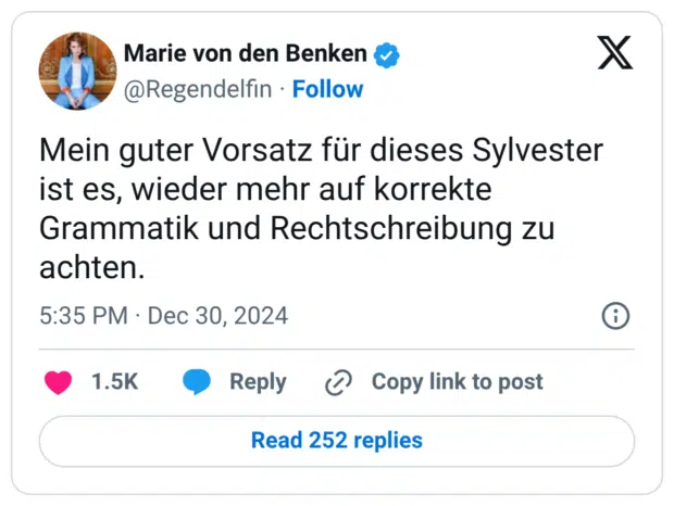 Mein guter Vorsatz für dieses Sylvester ist es, wieder mehr auf korrekte Grammatik und Rechtschreibung zu achten.