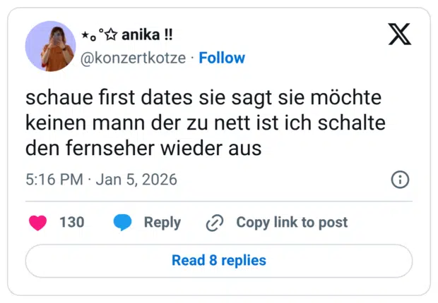 schaue first dates sie sagt sie möchte keinen mann der zu nett ist ich schalte den fernseher wieder aus