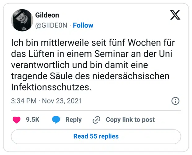 Ich bin mittlerweile seit fünf Wochen für das Lüften in einem Seminar an der Uni verantwortlich und bin damit eine tragende Säule des niedersächsischen Infektionsschutzes.