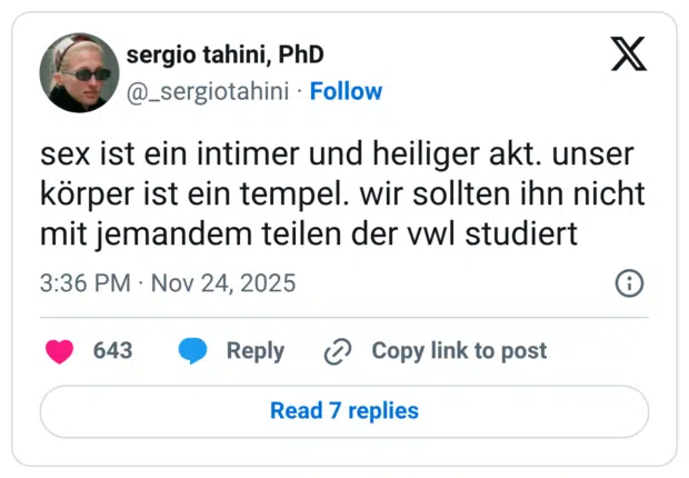 sex ist ein intimer und heiliger akt. unser körper ist ein tempel. wir sollten ihn nicht mit jemandem teilen der vwl studiert