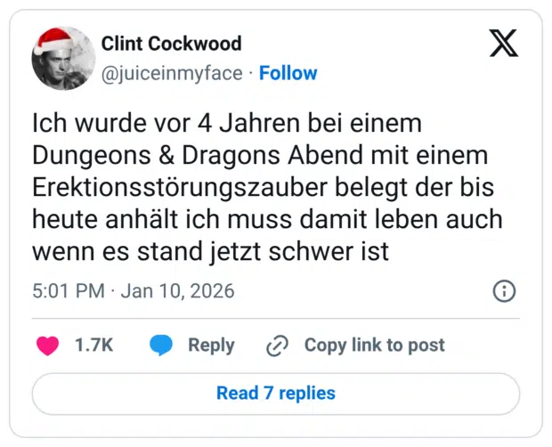 Ich wurde vor 4 Jahren bei einem Dungeons & Dragons Abend mit einem Erektionsstörungszauber belegt der bis heute anhält ich muss damit leben auch wenn es stand jetzt schwer ist