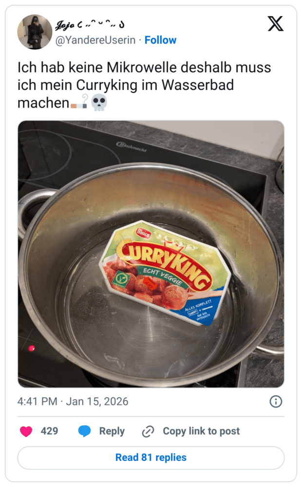 Ich hab keine Mikrowelle deshalb muss ich mein Curryking im Wasserbad machen🚬💀