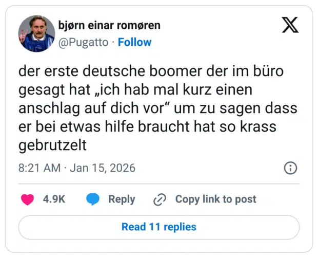 der erste deutsche boomer der im büro gesagt hat „ich hab mal kurz einen anschlag auf dich vor" um zu sagen dass er bei etwas hilfe braucht hat so krass gebrutzelt