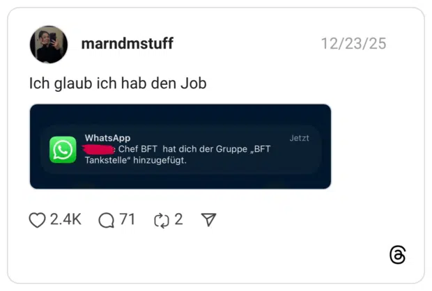 Chef BFT hat dich der Gruppe „BFT Tankstelle" hinzugefügt. Ich glaub ich hab den Job