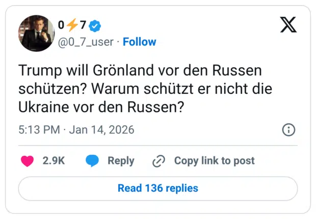 Trump will Grönland vor den Russen schützen? Warum schützt er nicht die Ukraine vor den Russen?