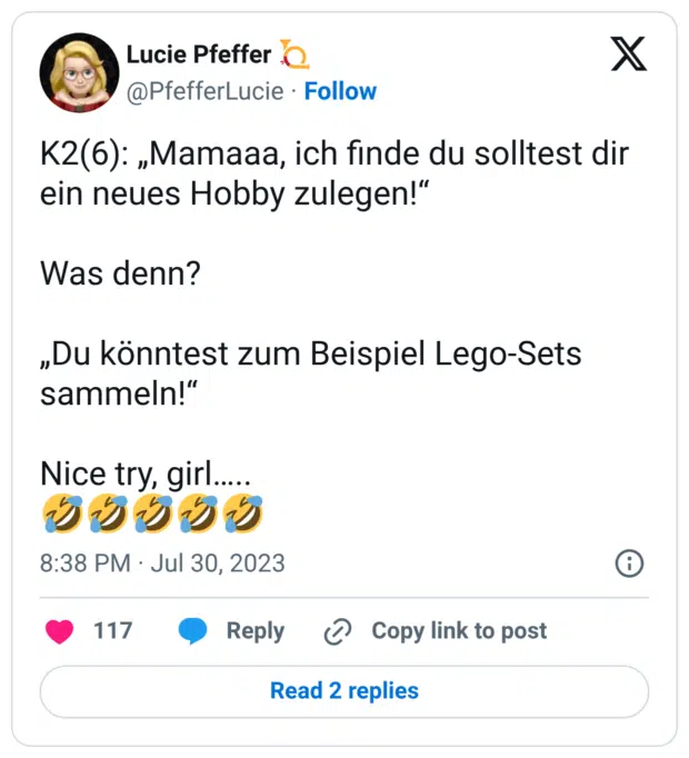 K2(6): „Mamaaa, ich finde du solltest dir ein neues Hobby zulegen!“ Was denn? „Du könntest zum Beispiel Lego-Sets sammeln!“ Nice try, girl….. :sich_vor_lachen_auf_dem_boden_wälzen::sich_vor_lachen_auf_dem_boden_wälzen::sich_vor_lachen_auf_dem_boden_wälzen::sich_vor_lachen_auf_dem_boden_wälzen::sich_vor_lachen_auf_dem_boden_wälzen: