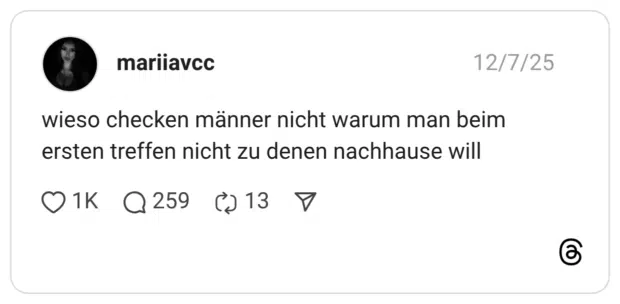 wieso checken männer nicht warum man beim ersten treffen nicht zu denen nachhause will