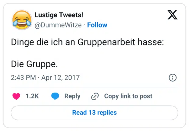 Dinge die ich an Gruppenarbeit hasse: Die Gruppe.
