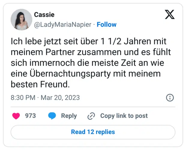 ch lebe jetzt seit über 1 1/2 Jahren mit meinem Partner zusammen und es fühlt sich immernoch die meiste Zeit an wie eine Übernachtungsparty mit meinem besten Freund.
