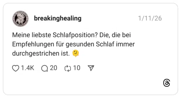 Meine liebste Schlafposition? Die, die bei Empfehlungen für gesunden Schlaf immer durchgestrichen ist.