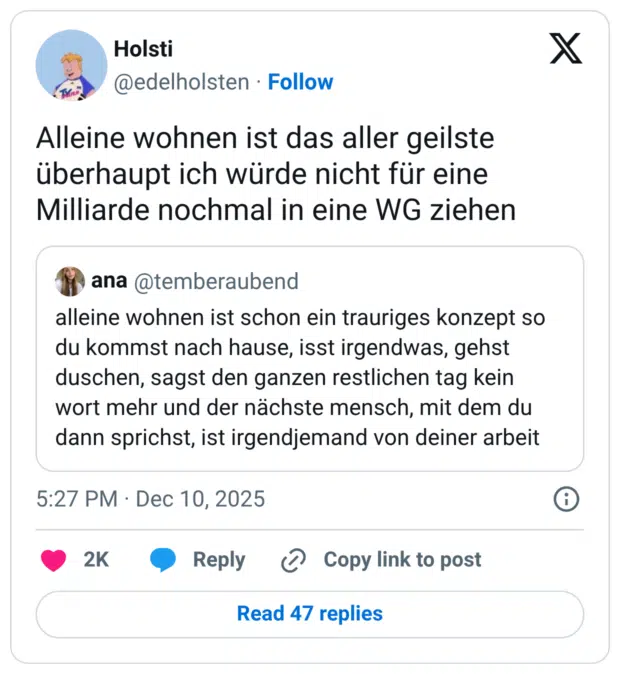 Alleine wohnen ist das aller geilste überhaupt ich würde nicht für eine Milliarde nochmal in eine WG ziehen