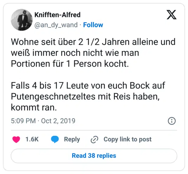 Wohne seit über 2 1/2 Jahren alleine und weiß immer noch nicht wie man Portionen für 1 Person kocht. Falls 4 bis 17 Leute von euch Bock auf Putengeschnetzeltes mit Reis haben, kommt ran.