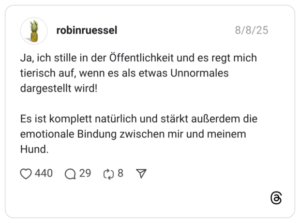 Ja, ich stille in der Öffentlichkeit und es regt mich tierisch auf, wenn es als etwas Unnormales dargestellt wird! Es ist komplett natürlich und stärkt außerdem die emotionale Bindung zwischen mir und meinem Hund.