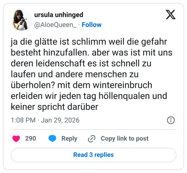 ja die glätte ist schlimm weil die gefahr besteht hinzufallen. aber was ist mit uns deren leidenschaft es ist schnell zu laufen und andere menschen zu überholen? mit dem wintereinbruch erleiden wir jeden tag höllenqualen und keiner spricht darüber