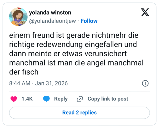 einem freund ist gerade nichtmehr die richtige redewendung eingefallen und dann meinte er etwas verunsichert manchmal ist man die angel manchmal der fisch