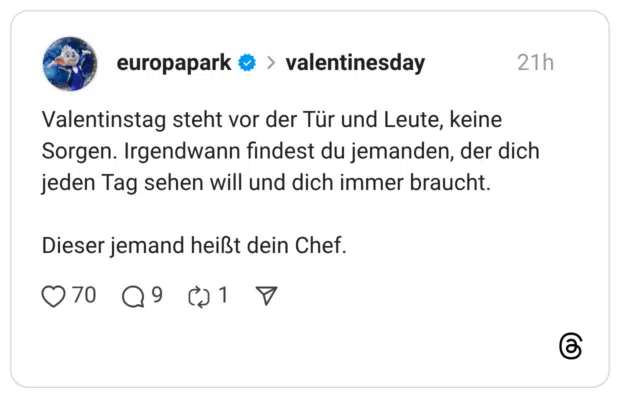 Valentinstag steht vor der Tür und Leute, keine Sorgen. Irgendwann findest du jemanden, der dich jeden Tag sehen will und dich immer braucht. Dieser jemand heißt dein Chef.
